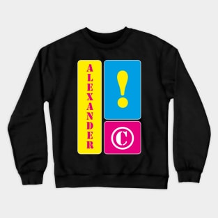 My name is Alexander Crewneck Sweatshirt